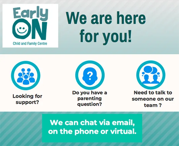 EarlyON We are here for you!